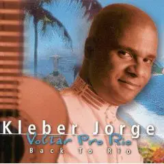 Kleber Jorge - Voltar Pro Rio