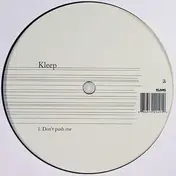 Kleep - Don't Push Me / Zoo