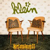 Klein - Kriminell
