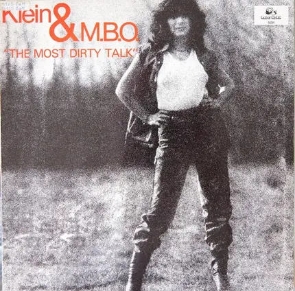 Klein & M.B.O. - The Most Dirty Talk