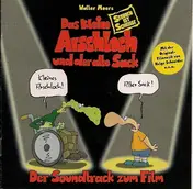 Kleines Arschloch - Das Kleine Arschloch Und Der Alte Sack - Sterben Ist Scheisse - Der Soundtrack Zum Film