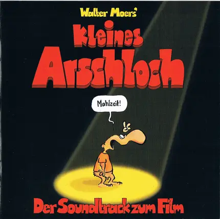 Kleines Arschloch - Der Soundtrack Zum Film