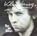 LP - Kleinkrieg - Nur Für Jung's