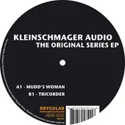 Kleinschmager Audio - THE ORIGINAL SERIES EP