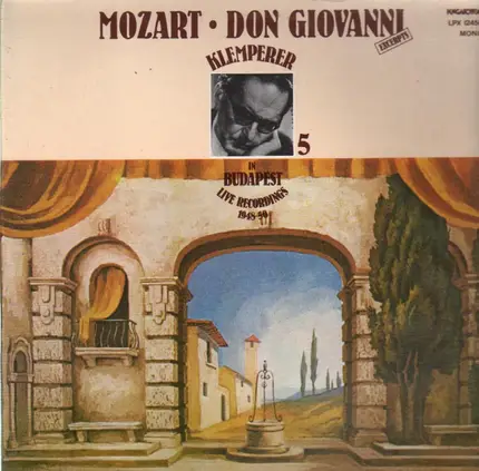 Klemperer - In Budapest 5 - Live Recordings 1948-50: Don Giovanni (Mozart)