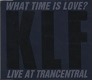 Klf - What Time Is Love?
