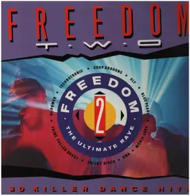 The KLF - Freedom Two - The Ultimate Rave