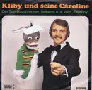 7inch Vinyl Single - Kliby Und Caroline - Kliby Und Seine Caroline