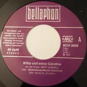 7inch Vinyl Single - Kliby Und Caroline - Kliby Und Seine Caroline
