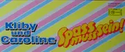 LP - Kliby Und Caroline - Spass Muss Sein