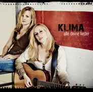 Klima - Alle Deine Lieder