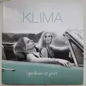 Klima - Irgendwann Ist Jetzt