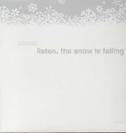 Klimek - Listen, The Snow Is Falli