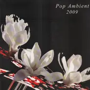 Klimek, Mint, Tim Hecker, a. o. - Pop Ambient 2009