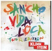 Klimmstein - Sancho Vida Loca - Tour Edition