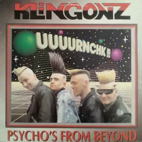 Klingonz - Psycho's from Beyond