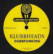 Klubbheads - Dubbfunking / Dubb