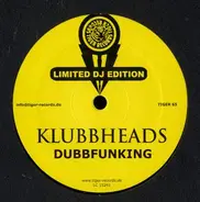 Klubbheads - Dubbfunking / Dubb