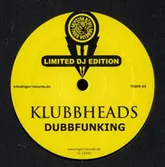 Klubbheads - Dubbfunking / Dubb