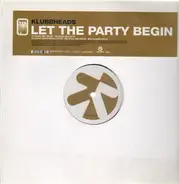 Klubbheads - Let The Party Begin