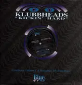 Klubbheads - Kickin' Hard