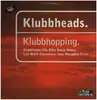 12inch Vinyl Single - Klubbheads - Klubbhopping