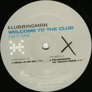 Klubbingman - Welcome To The Club (Part One)