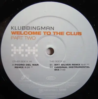 Klubbingman - Welcome To The Club (Part Two)