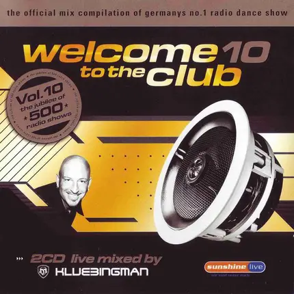 Klubbingman - Welcome To The Club 10