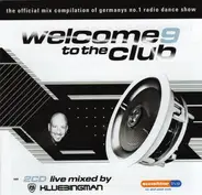 Klubbingman - Welcome To The Club 9