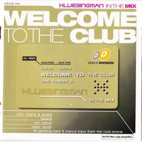 Klubbingman - Welcome To The Club - Klubbingman In The Mix