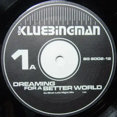 Klubbingman - Dreaming For A Better World