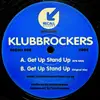 12inch Vinyl Single - Klubrockers - Get Up Stand Up