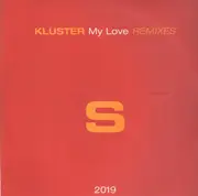 12inch Vinyl Single - Kluster - My Love (Remixes)