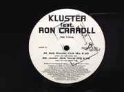 12inch Vinyl Single - Kluster Feat. Ron Carroll - My Love