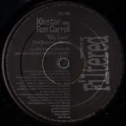 Kluster Feat. Ron Carroll - My Love (Summer Remixes)