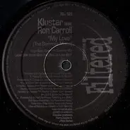 Kluster Feat. Ron Carroll - My Love (Summer Remixes)