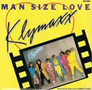 7inch Vinyl Single - Klymaxx - Man Size Love