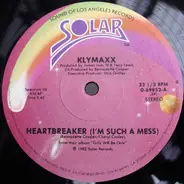 Klymaxx - Heartbreaker (I'm Such A Mess)