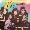 7inch Vinyl Single - Klymaxx - The Men All Pause