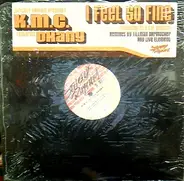 KMC Feat Dhany - I Feel So Fine