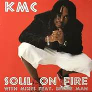 Kmc - Soul On Fire