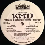 K.M.D. - Black Bastards Ruffs+Rares