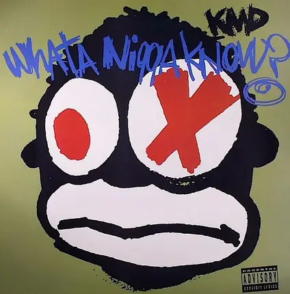 kmd - what a nigga know?