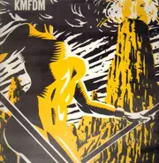 Kmfdm - Don't Blow Your Top