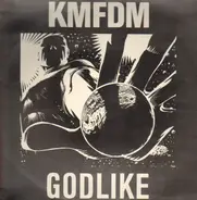 Kmfdm - Godlike