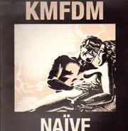 Kmfdm - Naïve
