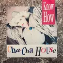 7inch Vinyl Single - Know-How - Cha-Cha House