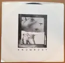7inch Vinyl Single - Knowbody - Love Makes You Vicious / Guilty