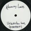 12inch Vinyl Single - Knowing Looks - Uzbekistan Love